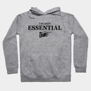 I'm with Essential Hoodie